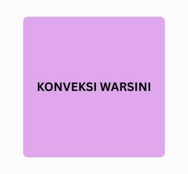 KONVEKSI WARSINI