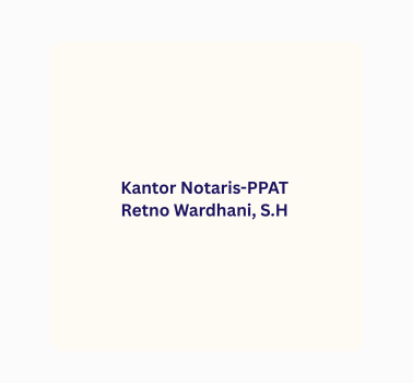 Kantor Notaris-PPAT Retno Wardhani, S.H