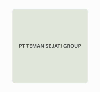 Lowongan Kerja di PT Teman Sejati Group PT TEMAN SEJATI GROUP
