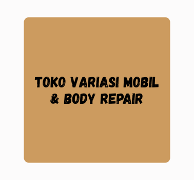toko variasi mobil & body repair